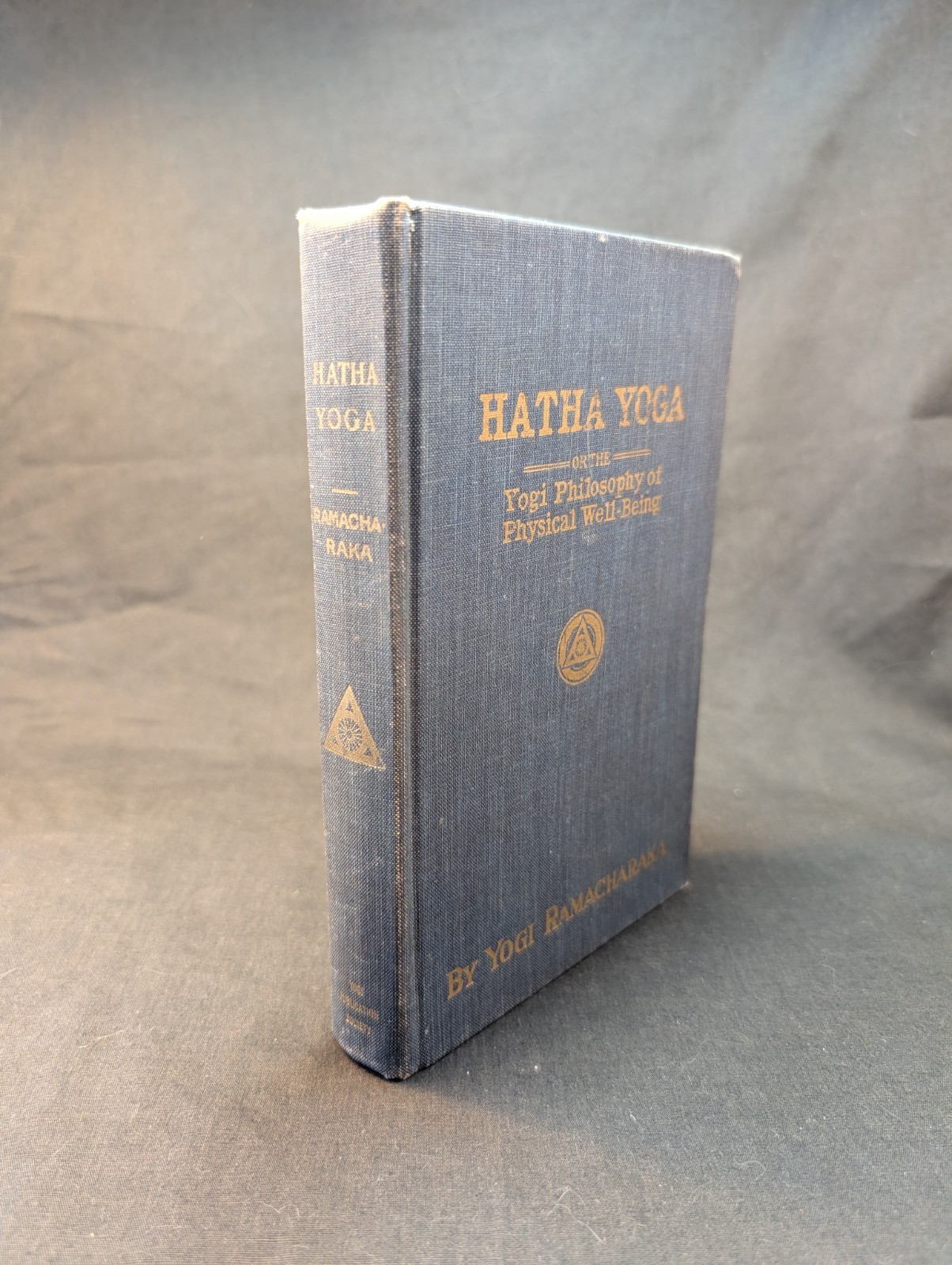 1932 Hatha Yoga ,“Yogi Philosophy of Physical Well-Being“ Yogi Ramacharaka