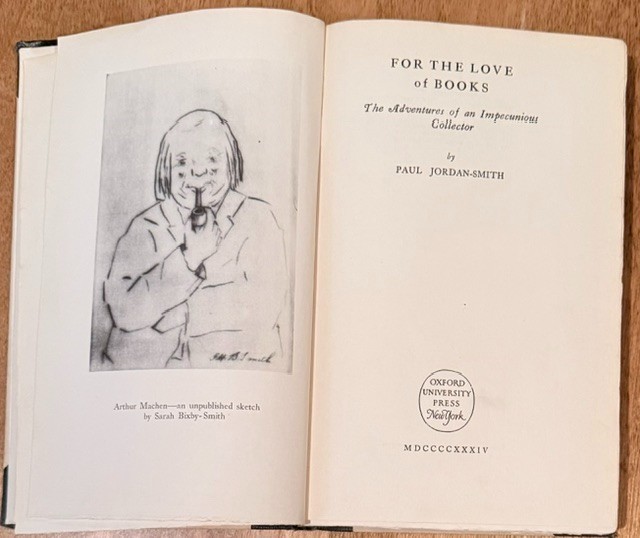For the Love of Books No 97 of 500 Copies Jordan-Smith 1934 HC Oxford Univ Press