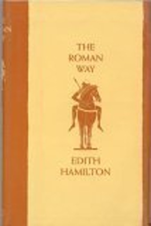 The Roman Way Edith Hamilton