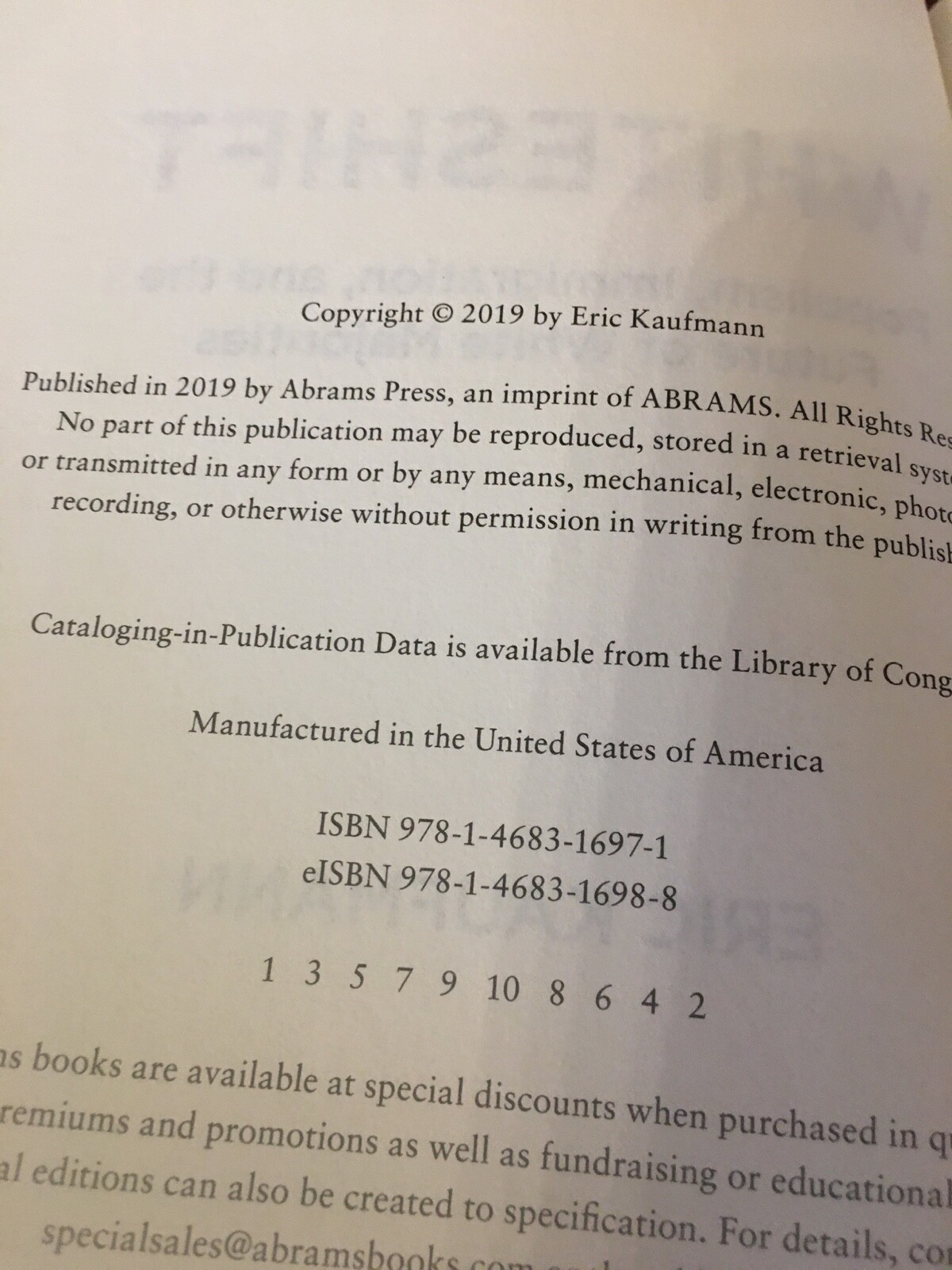 Whiteshift. Eric Kaufmann 1st HC Ptg. Abrams 2019. Fine Unread