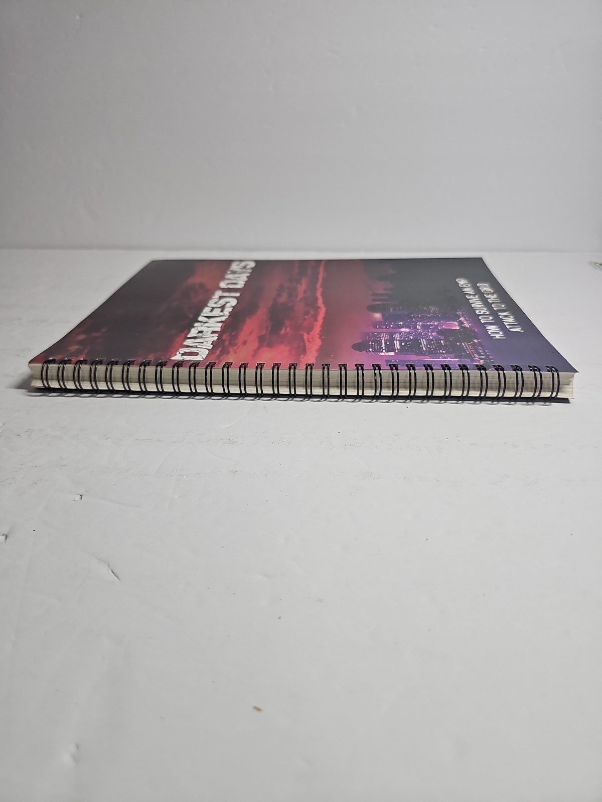 Darkest Days: How To Survive An EMP Attack To The Grid (Spiralbound)