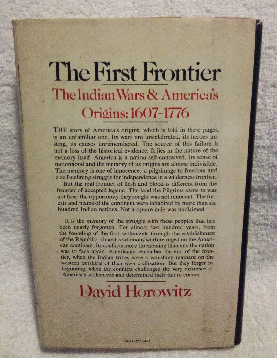 The First Frontier by David Horowitz 1979 HC 1st Edition Indian Wars 1607-1776