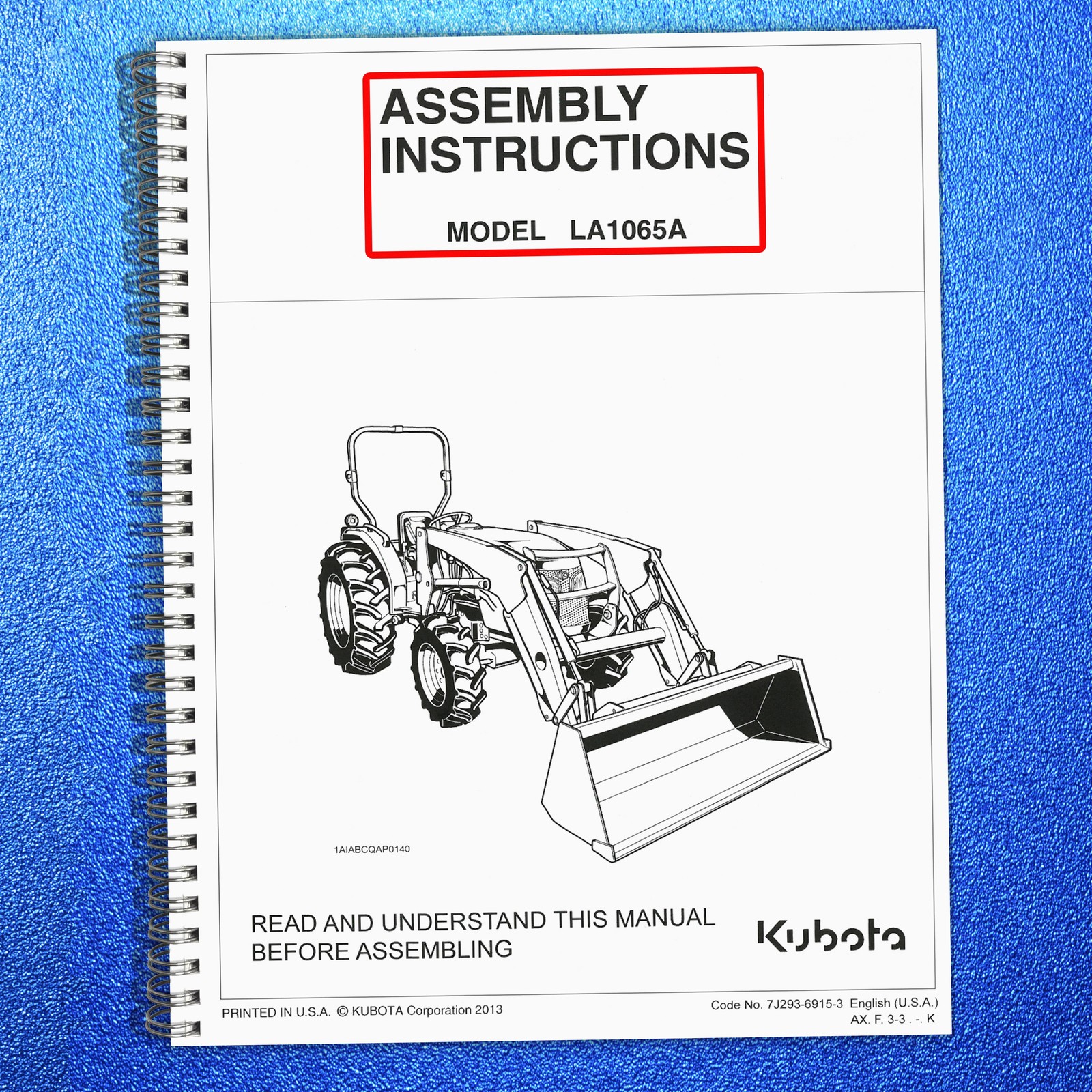 KUBOTA LA1065A Assembly Instructions Manual – ROBUST WIRE BOUND – TOUGH COVERING