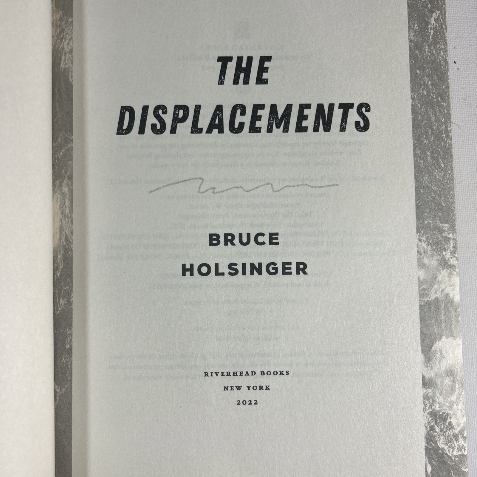 The Displacements: A Novel By Bruce Holsinger First Edition First Printing