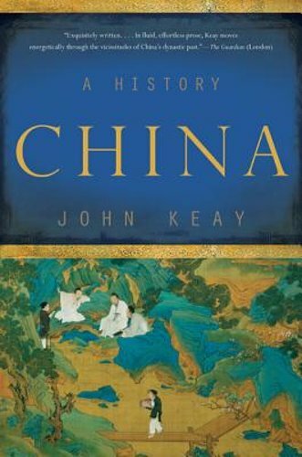 China: A History by John Keay: New