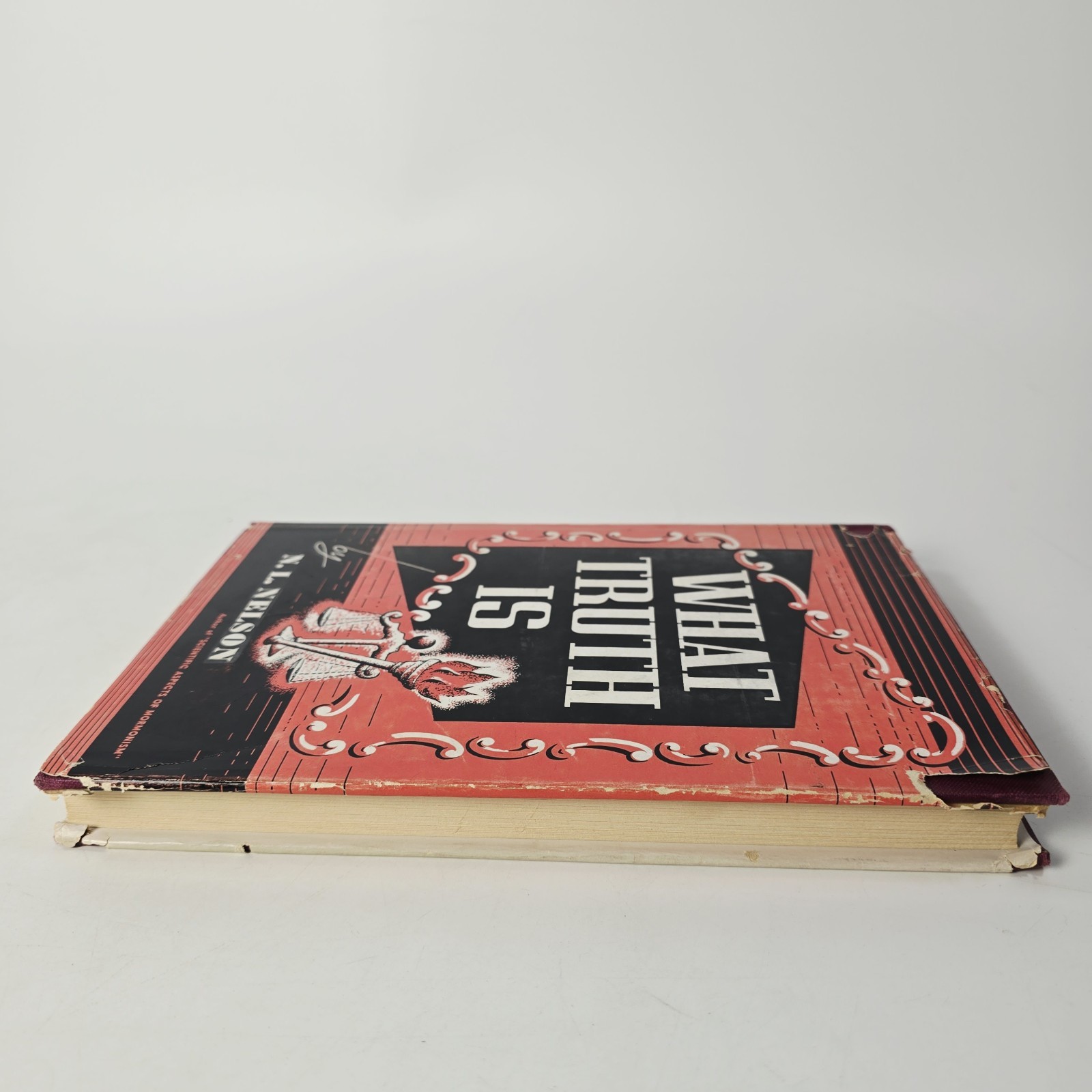 What Truth Is by N. L. Nelson – Hardcover Dust Jacket 1947