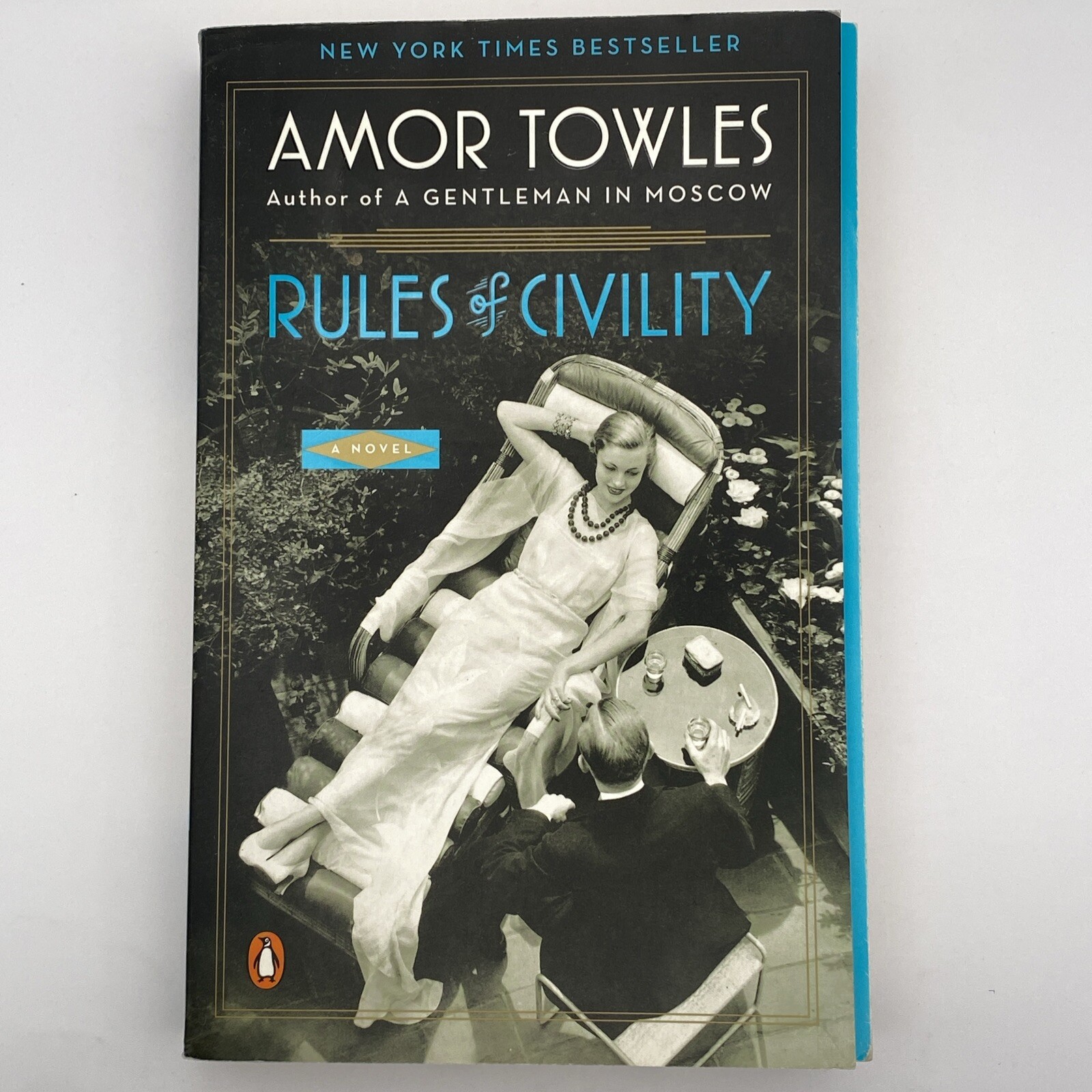 Rules of Civility : A Novel Amor Towles 2012 PB High Society 1937 New York Novel