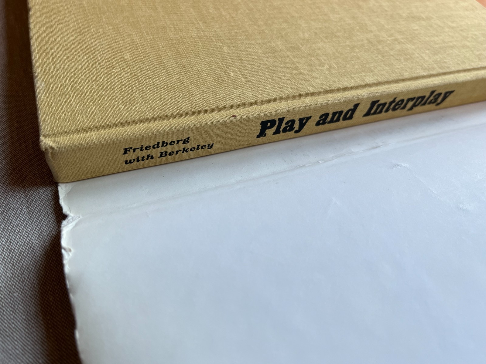 PLAY AND INTERPLAY / M. PAUL FRIEDBERG / ELLEN PERRY BERKELEY / 1ST ED / 1970