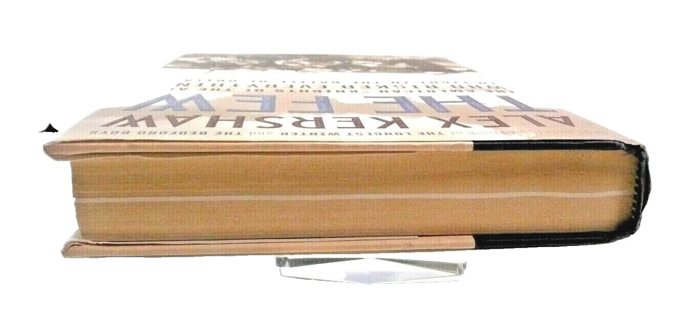 The Few: The American „Knights of the Air“ by Alex Kershaw-2006-Hardcover/DJ-VG