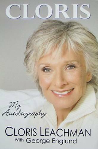 Cloris: My Autobiography – Hardcover By Cloris Leachman – VERY GOOD