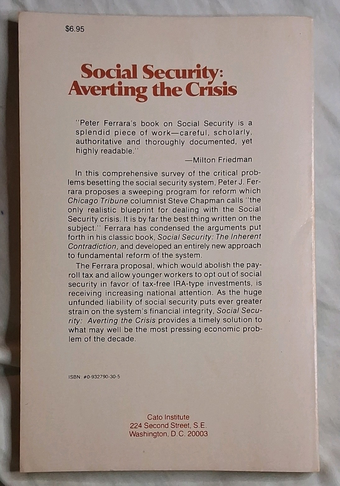 Social Security: Averting the Crisis Peter J. Ferrara Paperback 1982 CATO Inst.