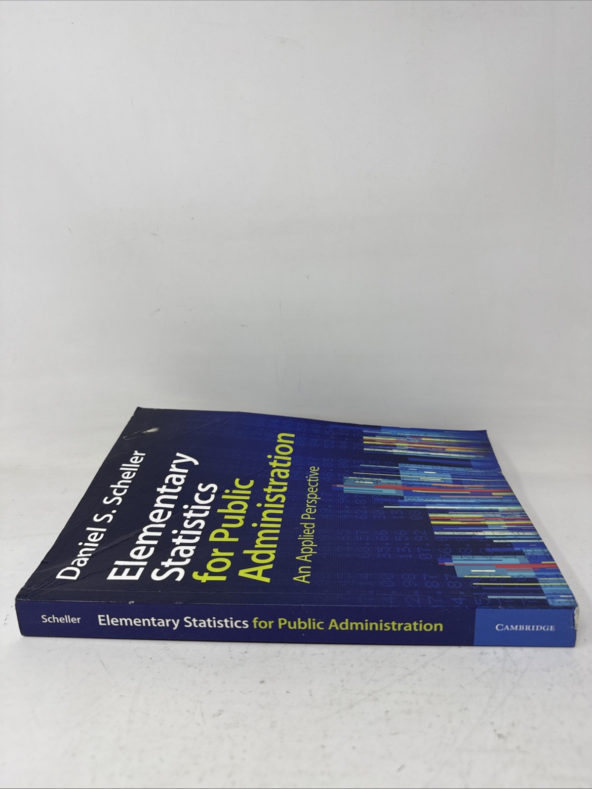 Elementary Statistics for Public Administration And Applied Perspective