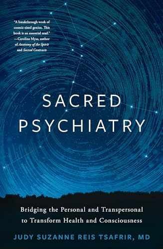 Sacred Psychiatry: Bridging the – Hardcover, by MD Judy Suzanne – Very Good b