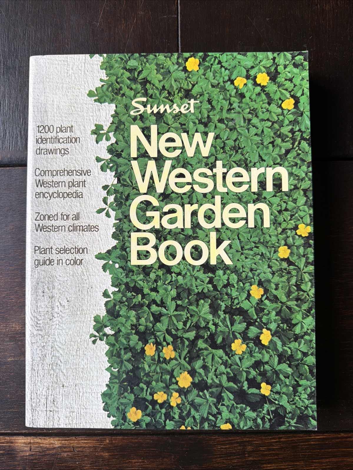 The New Sunset Western Garden Book VINTAGE 1981 Edition
