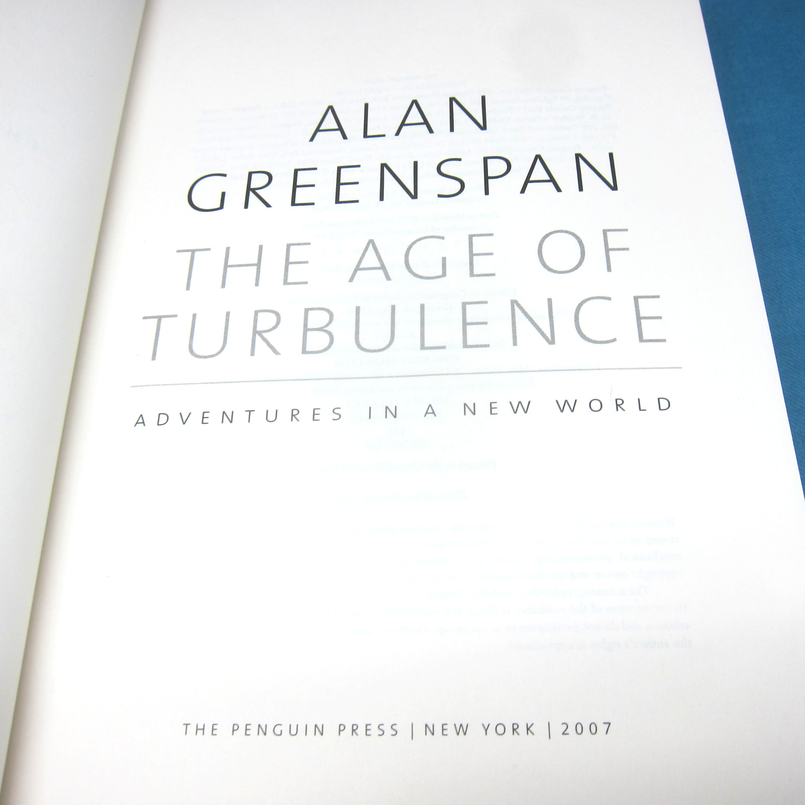 Alan GREENSPAN Age of Turbulence Adventures in a New World Signed 2007 HC LN