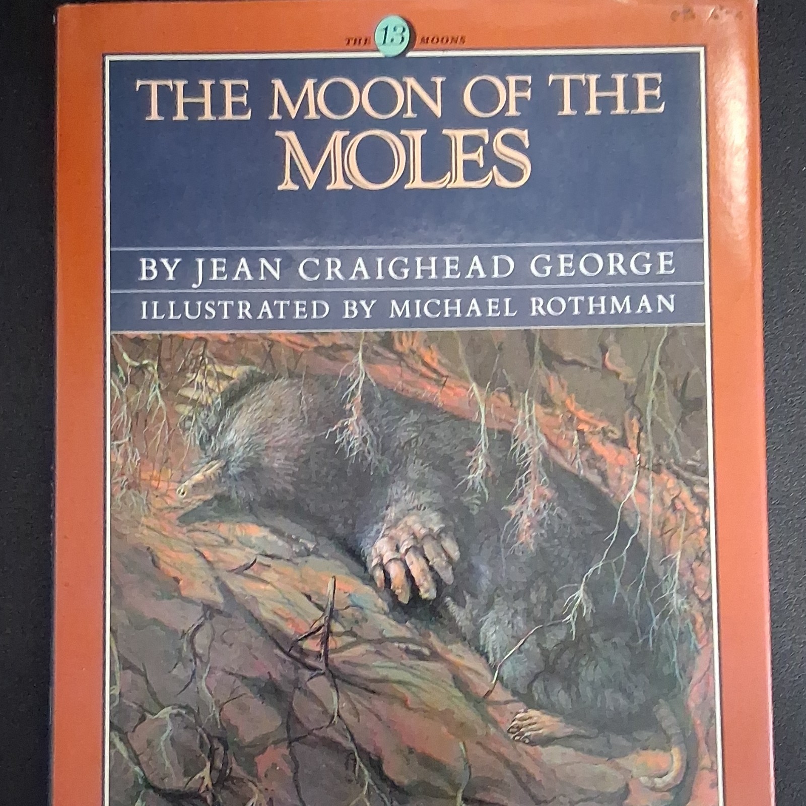 Jean Craighead George The Moon of the Moles HC Library Binding Illus Ages 9-12