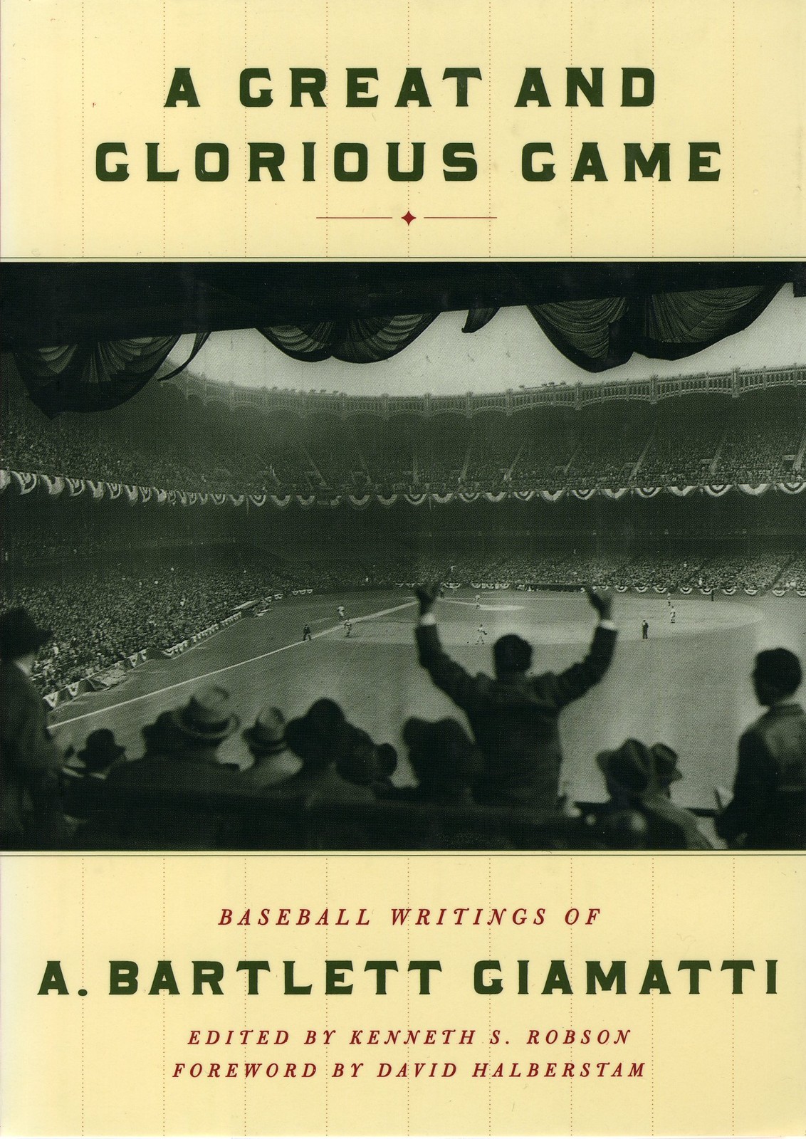 A Great and Glorious Game: Baseball Writings of A. Bartlett Giamatti – Halbe…