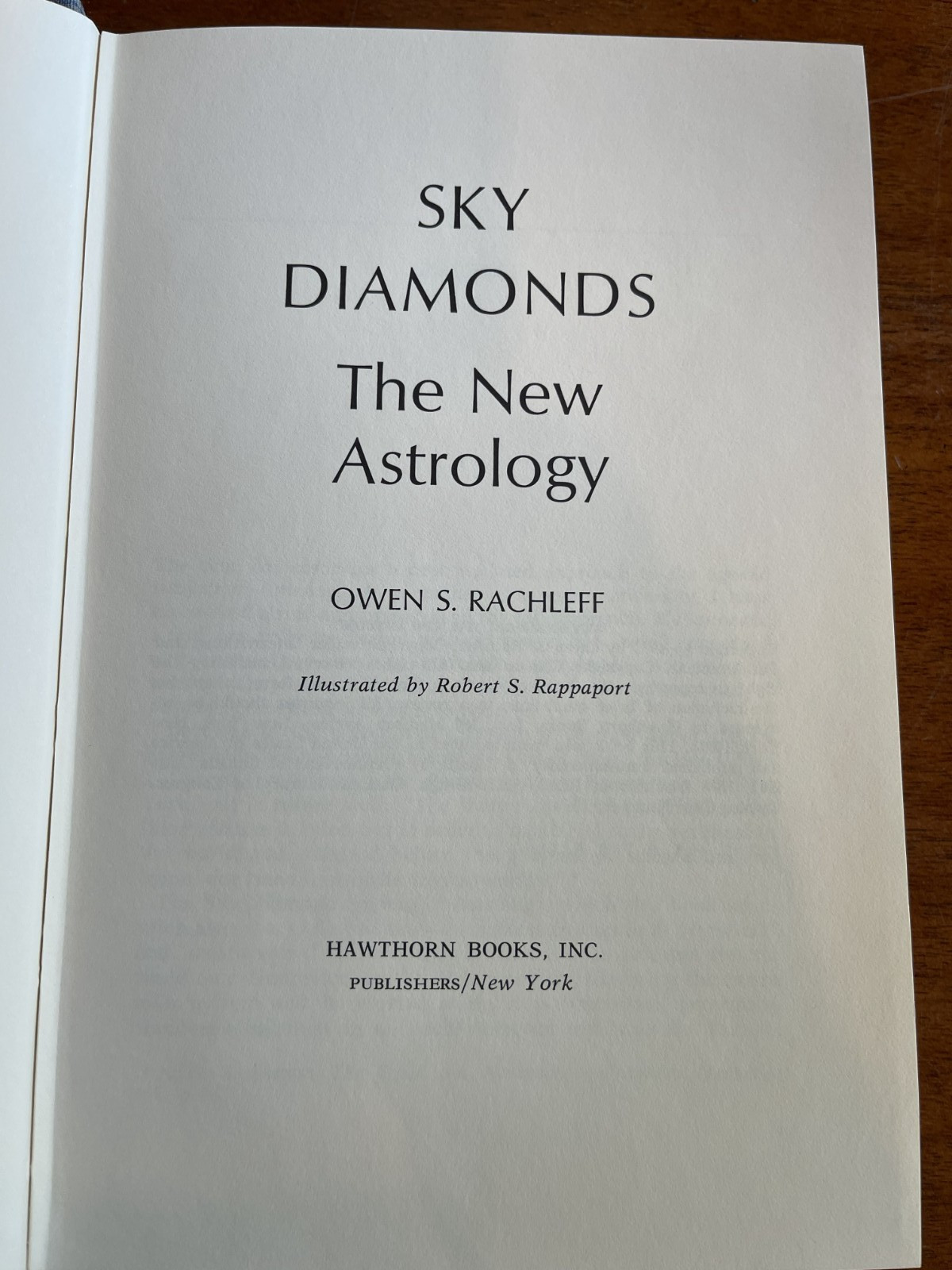 Sky Diamonds ~ The New Astrology Owen S Rachleff 1973 Illustrated by R Rappaport