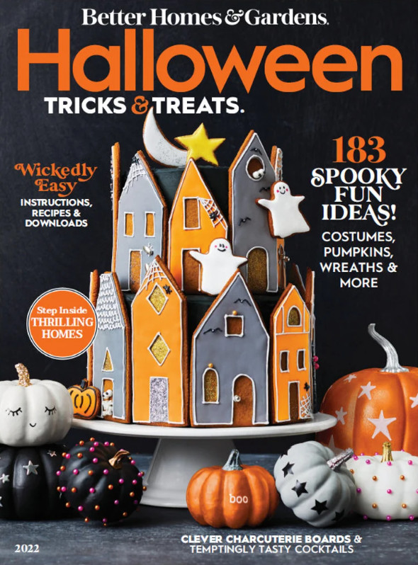 BETTER HOMES & GARDENS MAGAZINE | 2022 | HALLOWEEN: TRICKS & TREATS