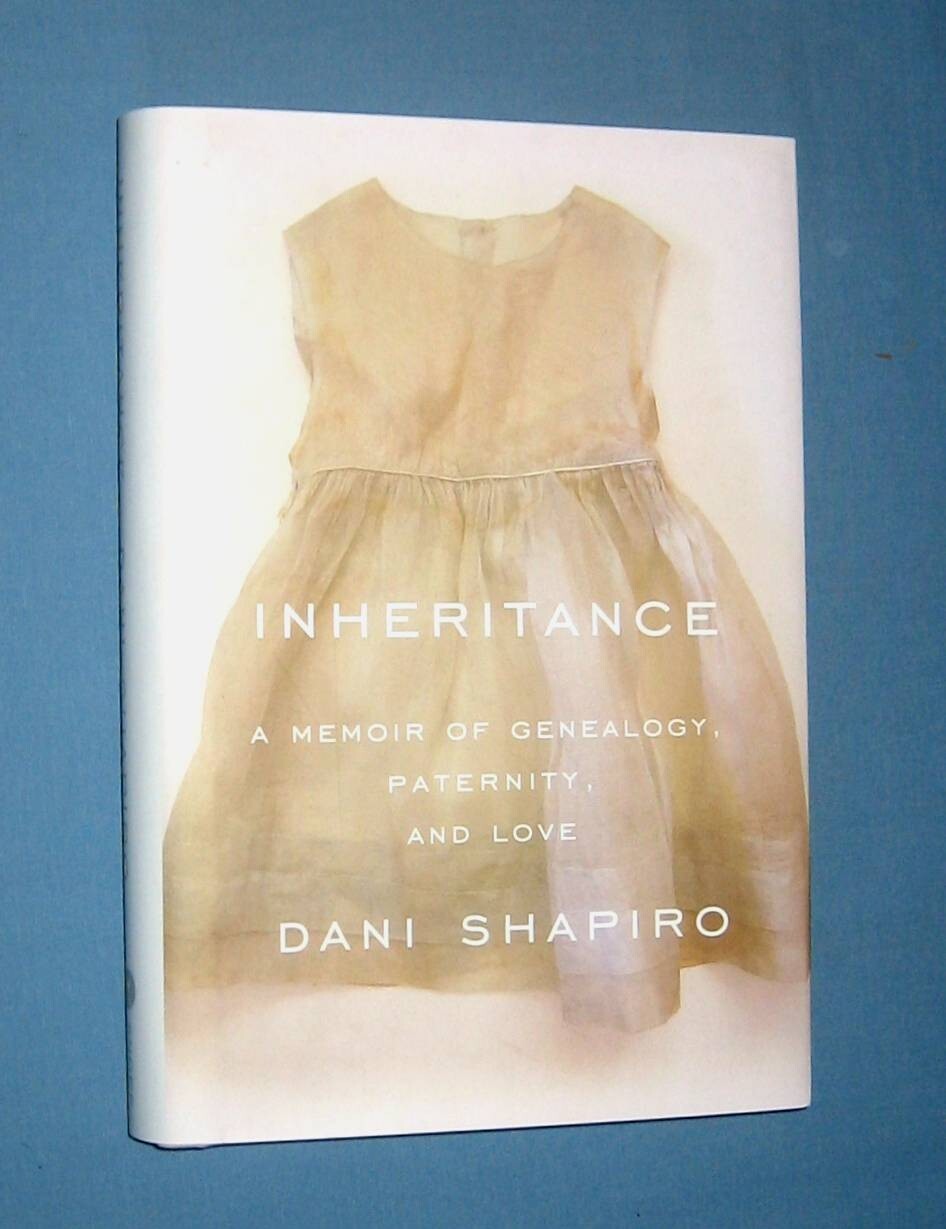 Dani Shapiro * INHERITANCE * signed hardcover w dust jacket – nice copy