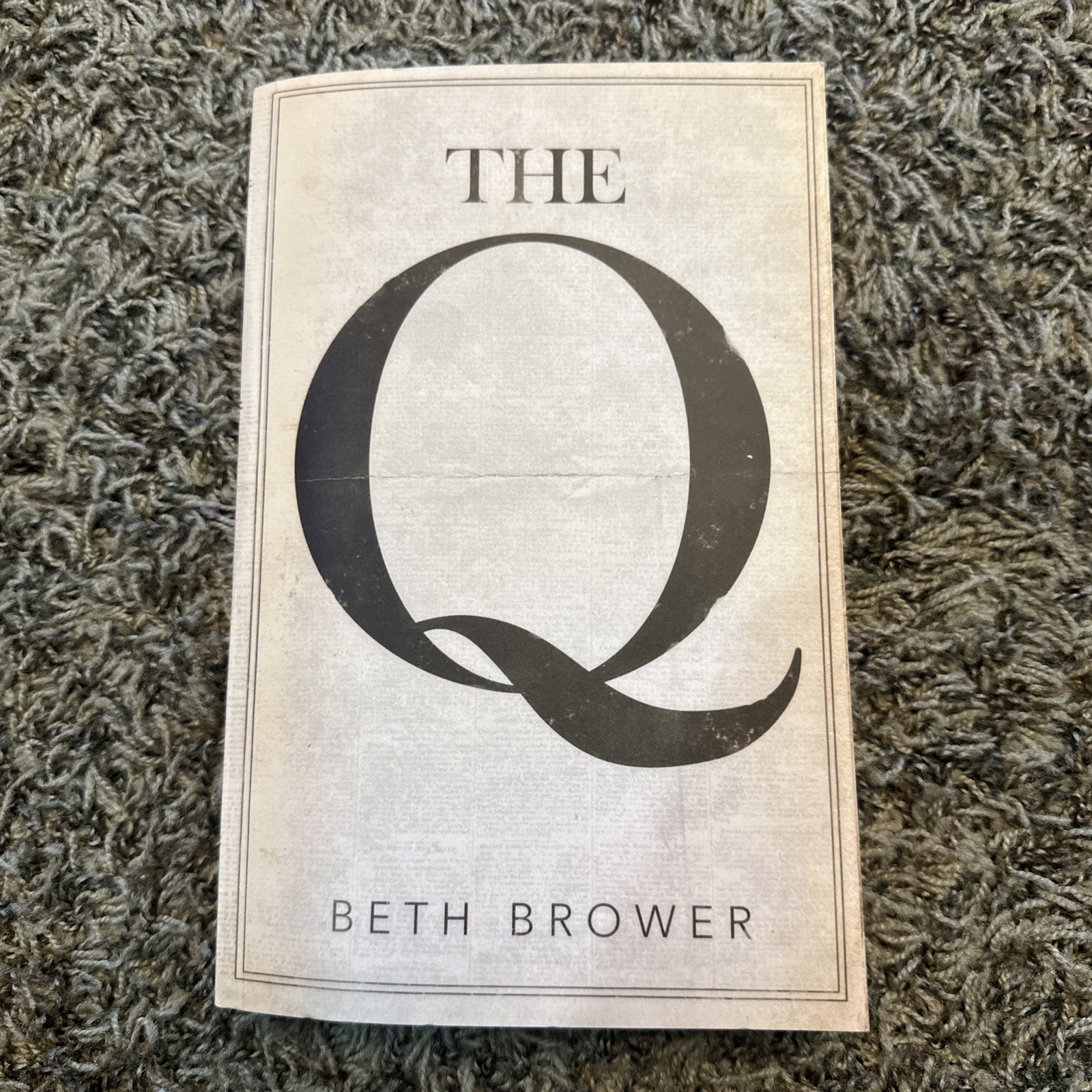 The Q by Beth Brower Paperback No Markings Rhysdon Press 5th Edition
