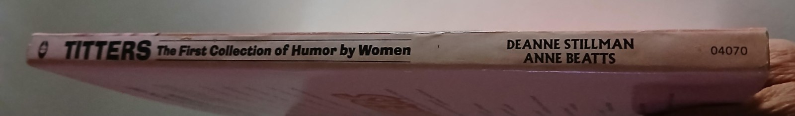 Titters: The First Collection of Humor by Women by Deanne Stillman/PB/Acceptable