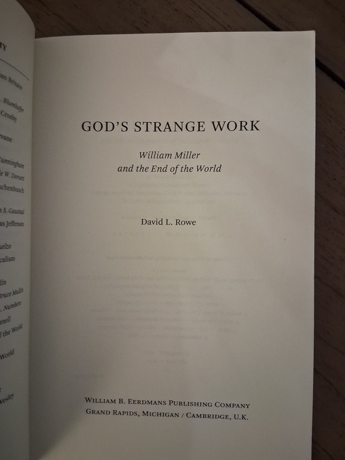 God’s Strange Work David L. Rowe 2008 William Miller End of World Eerdmans