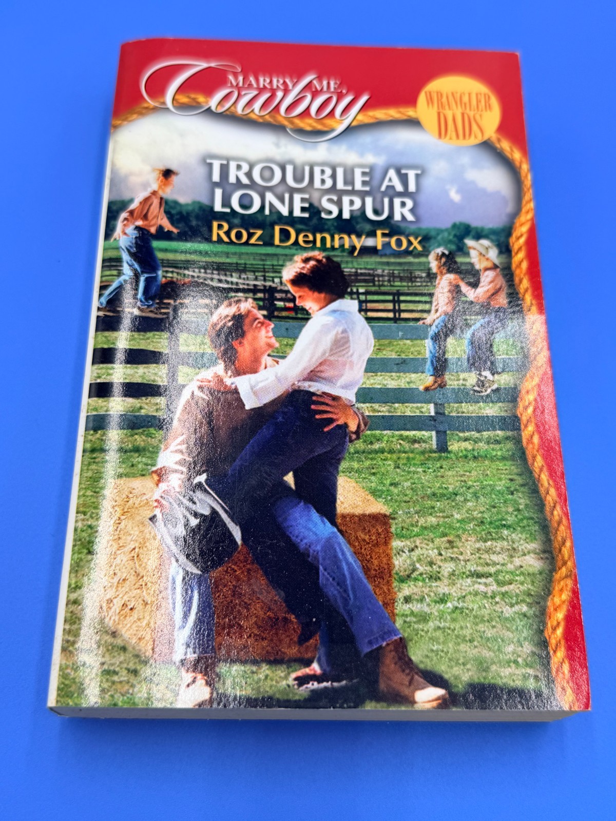 Lot of 4 Silhouette Marry Me Cowboy: Wrangler Dads Romance Novels