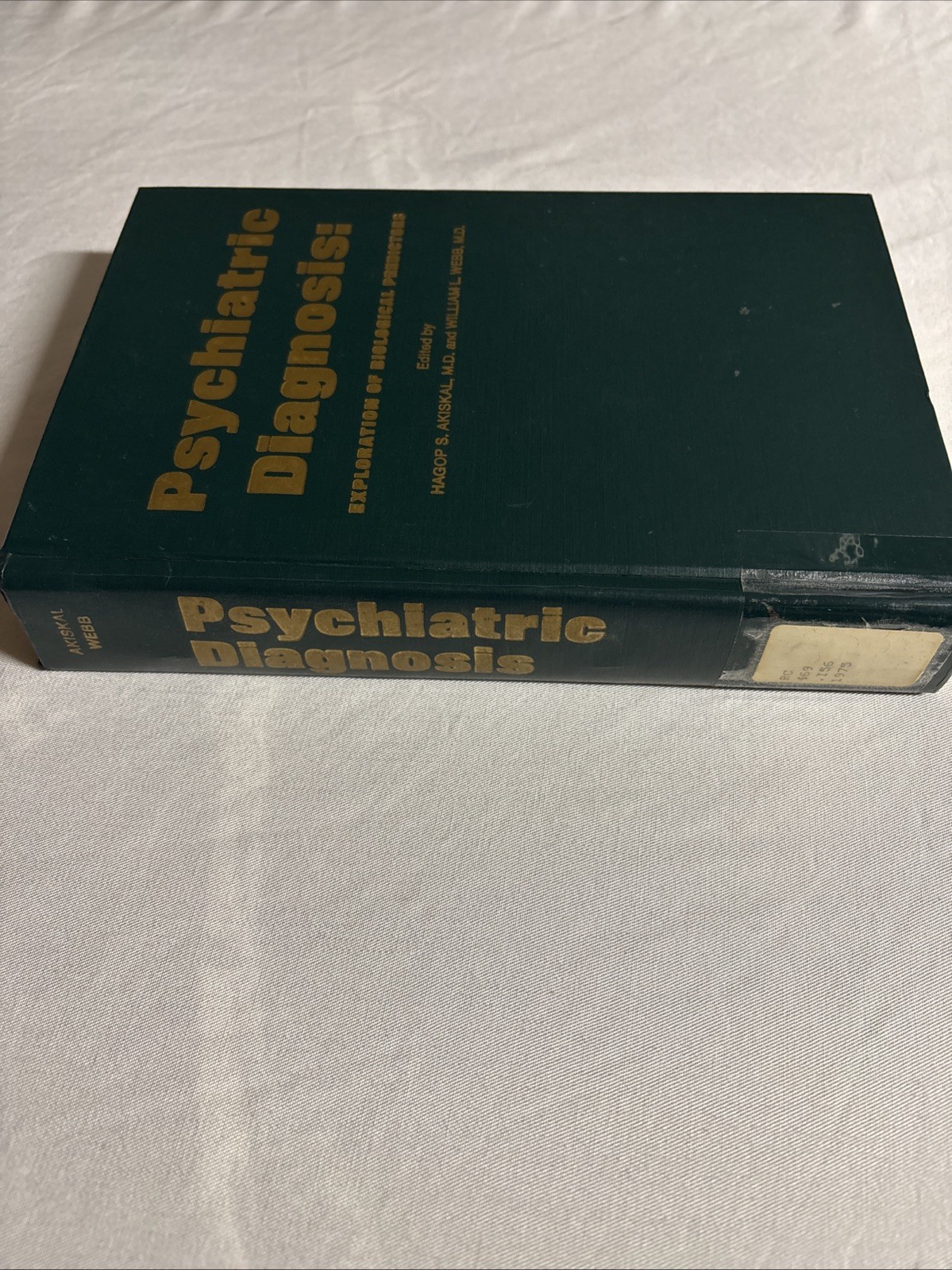 Psychiatric Diagnosis : Exploration of Biological Predictors by Hagop S. Akiskal