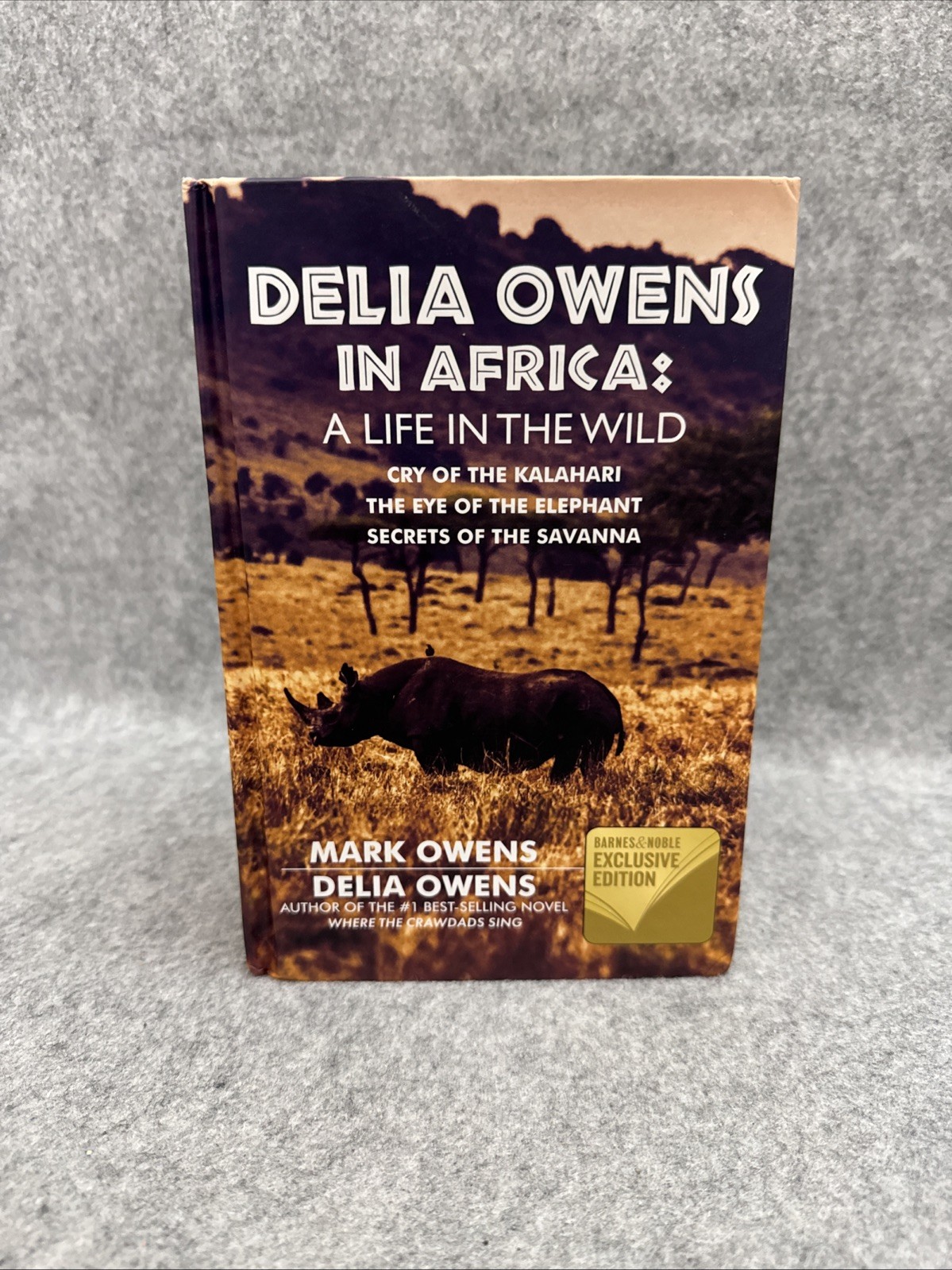 Delia Owens In Africa : A Life In The Wild by Mark Owens & Delia Owens (2019)