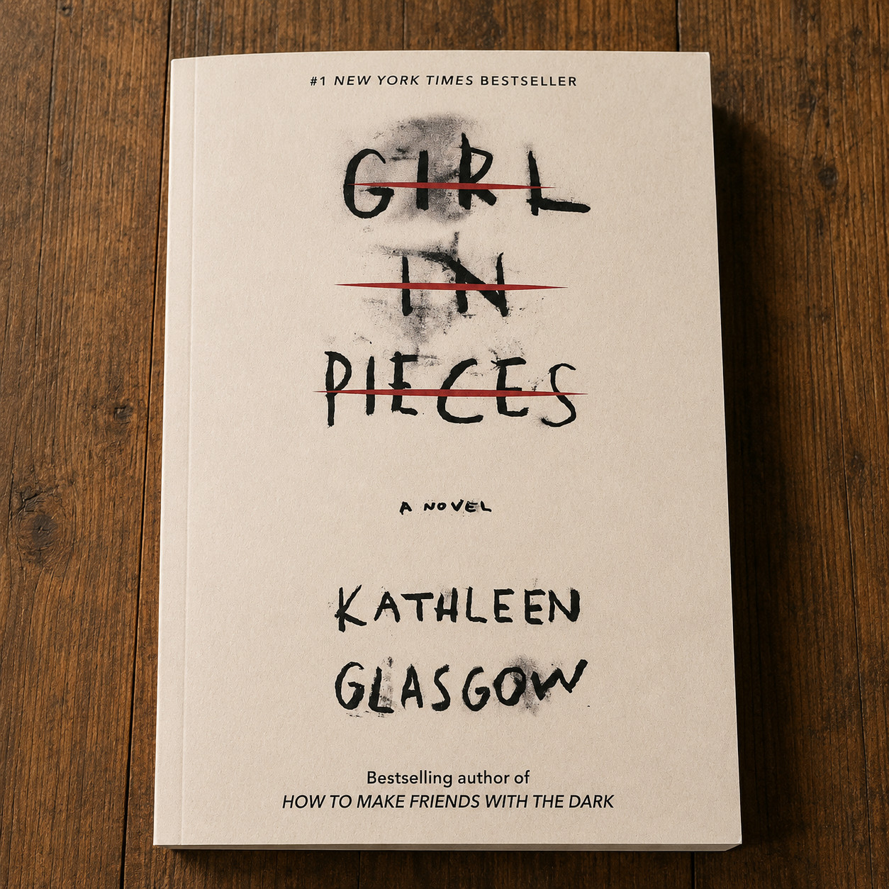 Girl in Pieces by Kathleen Glasgow (Paperback)