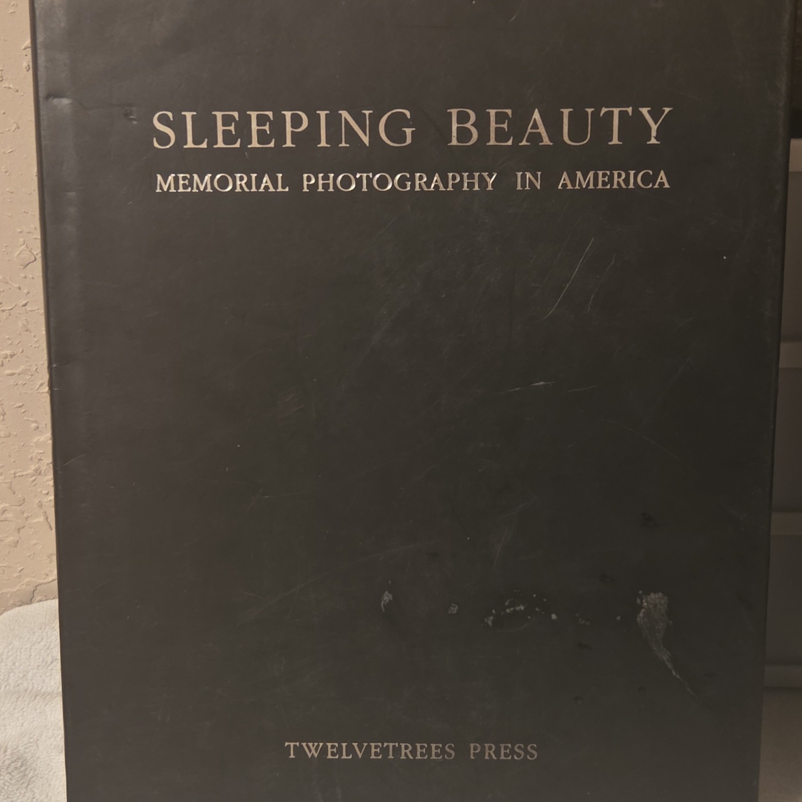 Joel-Peter Witkin Sleeping Beauty: Memorial Photography in America HC