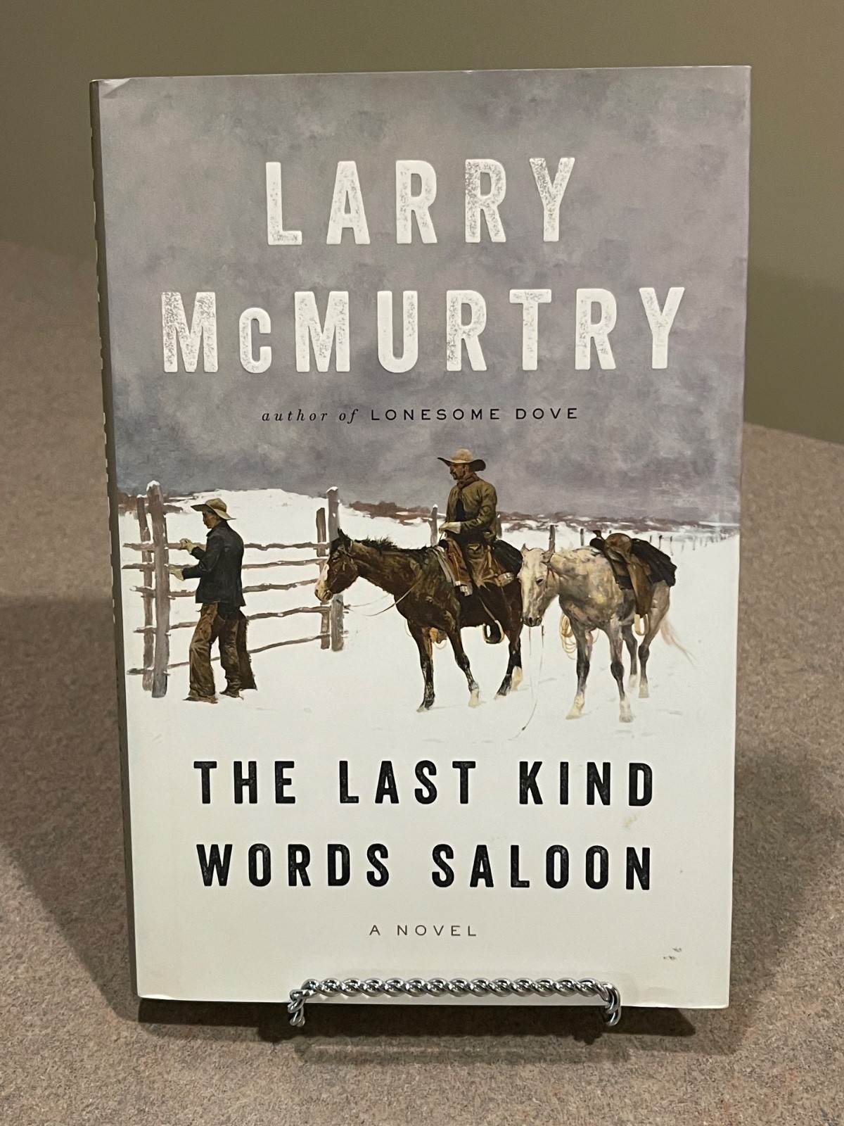 The Last Kind Words Saloon by Larry McMurtry (First Edition 2nd Printing HC) NEW