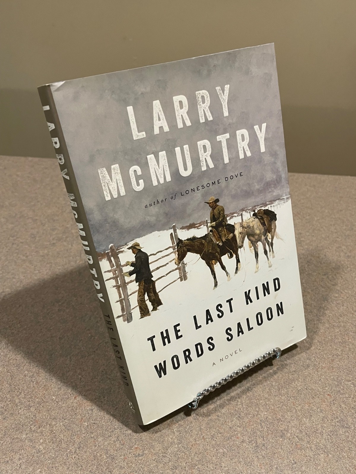 The Last Kind Words Saloon by Larry McMurtry (First Edition 2nd Printing HC) NEW