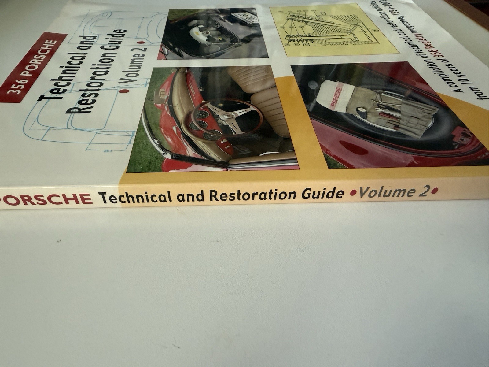 365 PORSCHE: Technical and Restoration Guide – VOLUME 2 – 356 Registry Magazine