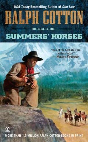 Summers‘ Horses by Ralph Cotton (2011, Uk- a Format Paperback)