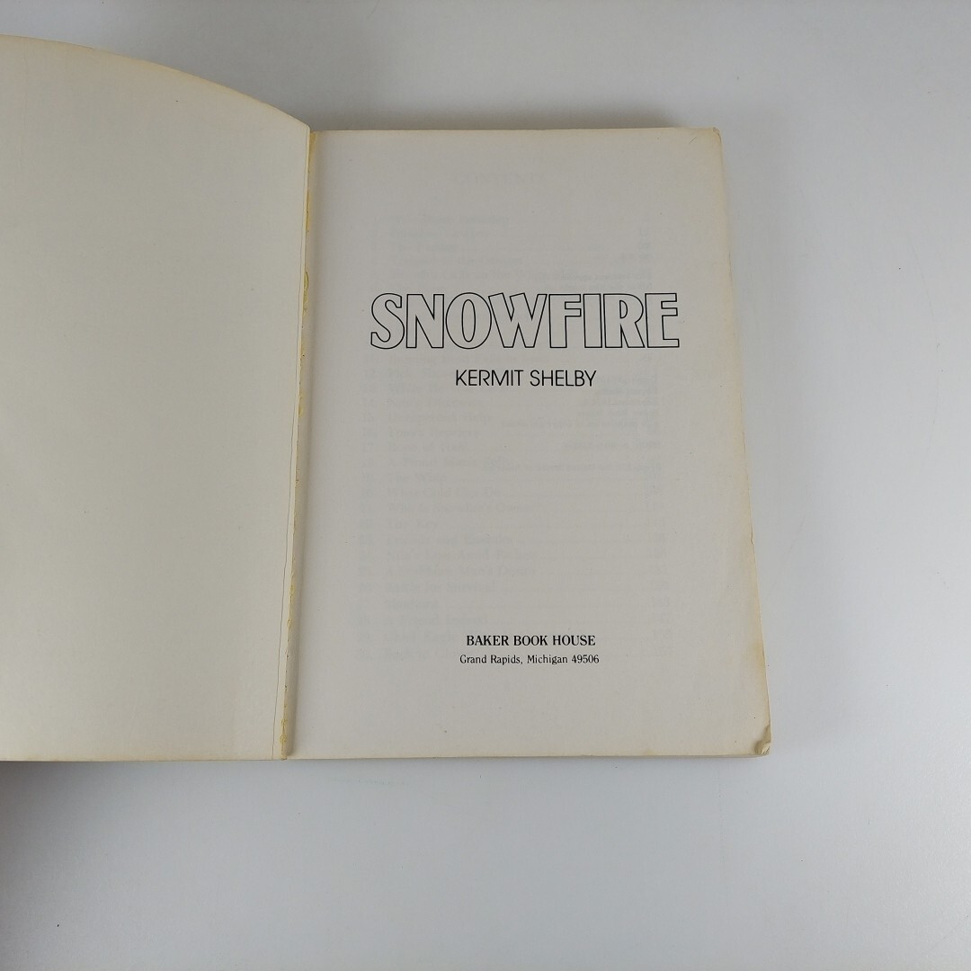 Snowfire by Kermit Shelby, Baker Book House 1984 Paperback Reprint
