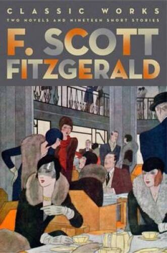F Scott Fitzgerald: Classic Works (Fall River Classics) – ACCEPTABLE