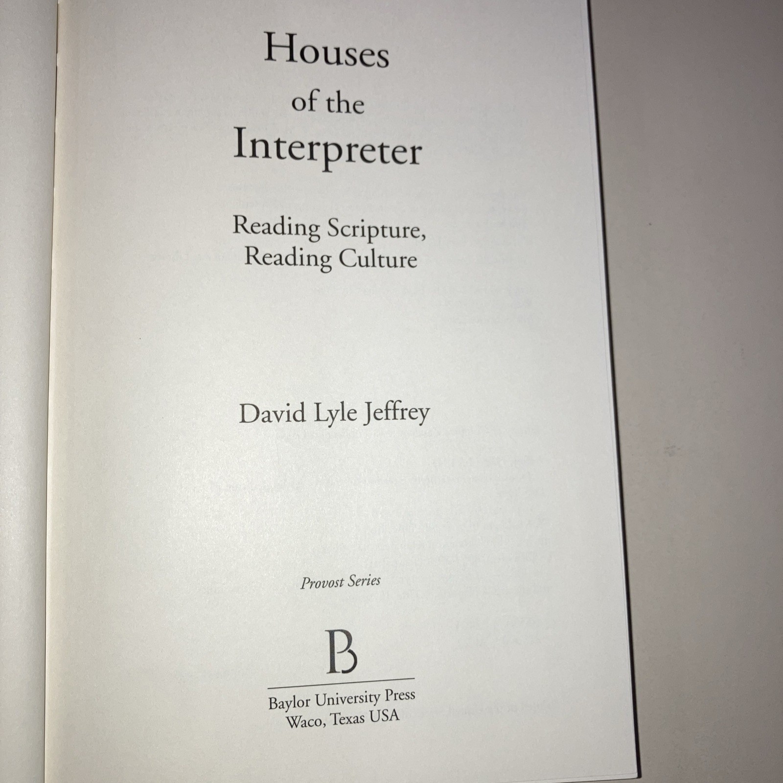 Houses of the Interpreter Reading Bible Reading Culture HC DJ Jeffrey 2003