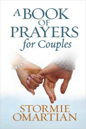 A Book of Prayers for Couples – Hardcover By Omartian, Stormie – GOOD