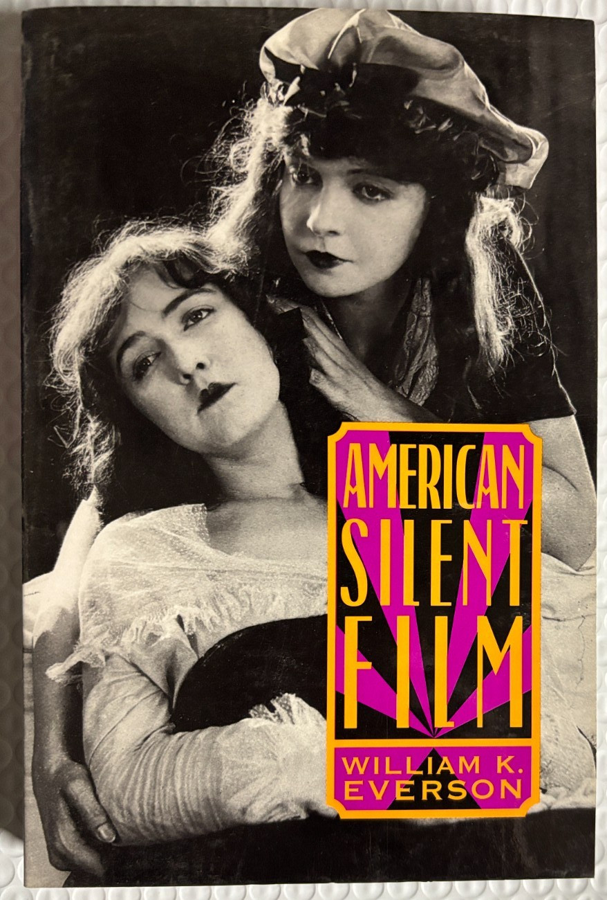 American Silent Film / Paperback / 1998 edition / 350 pages