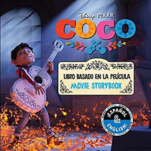 Disney/Pixar Coco: Movie Storybook / Libro Basado en la Película