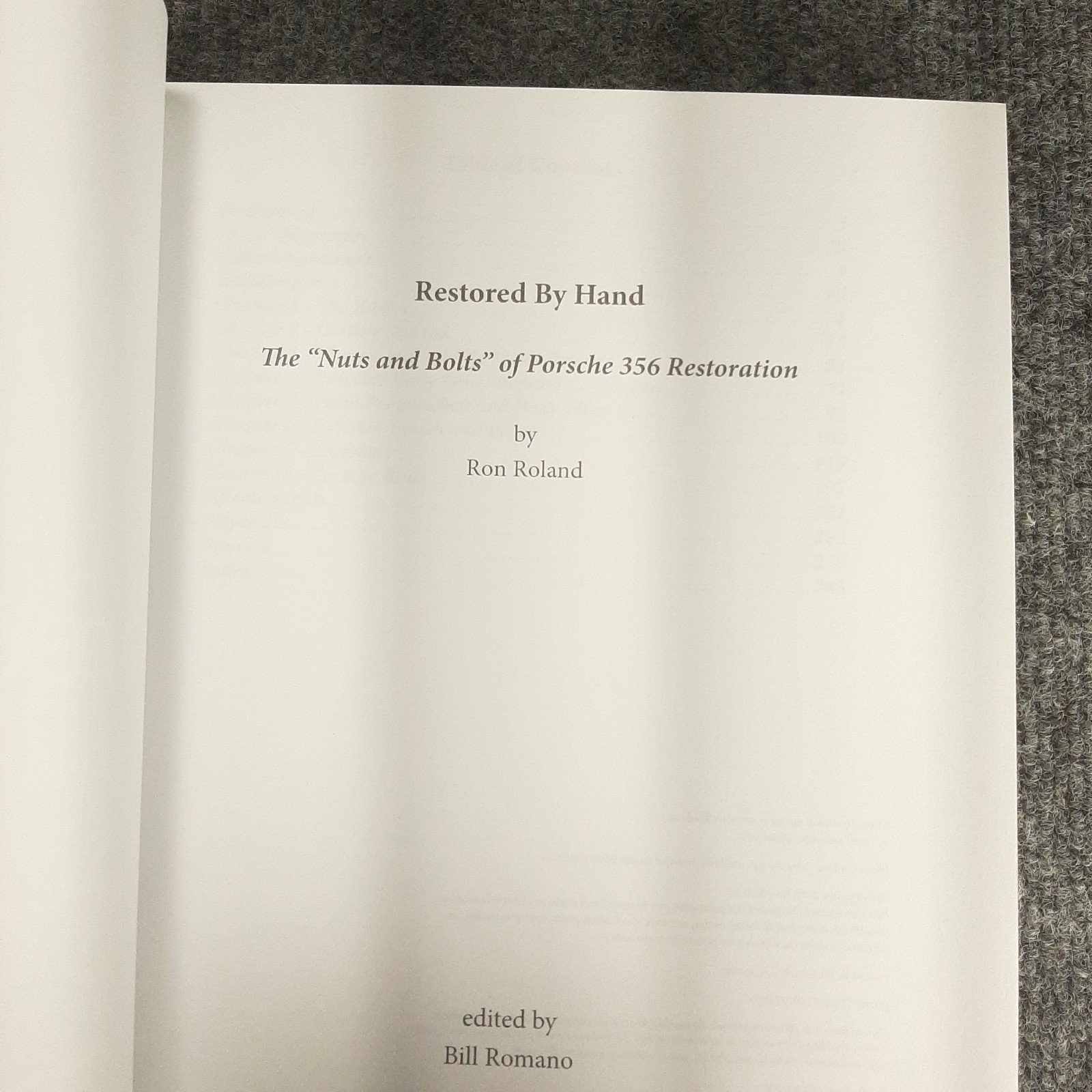 Restored by Hand: The Nuts and Bolts of Porsche 356 Restoration Paperback