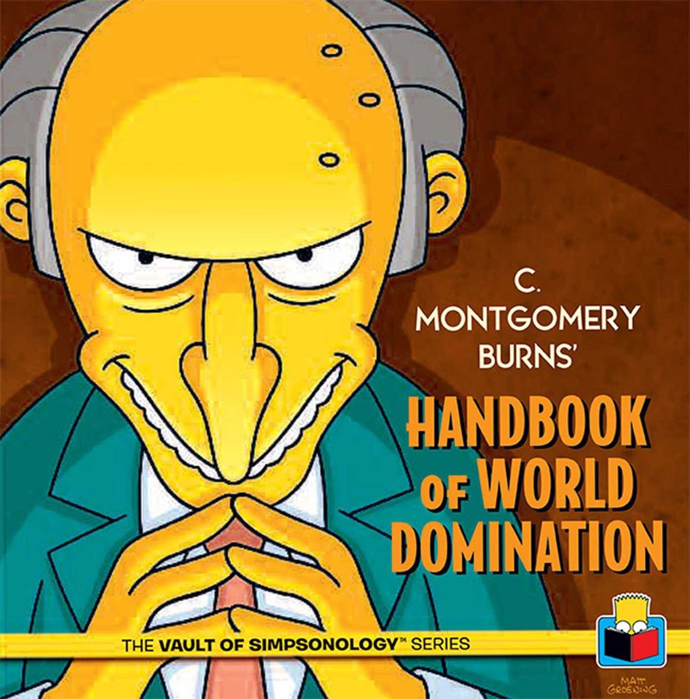 C. Montgomery Burns‘ Handbook of World Domination (The Vault of Simpsonology…