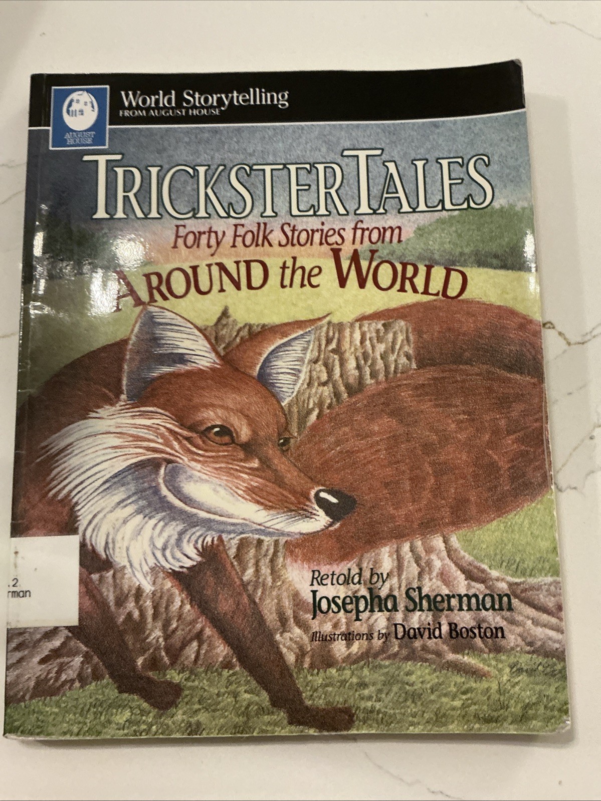 Trickster Tales: Forty Folk Stories from Around the World (World Storytellin…
