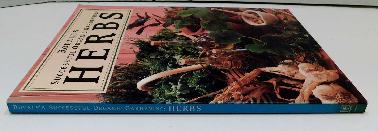 Rodale’s Successful Organic Gardening: Herbs 300 color photos 50 illustratration