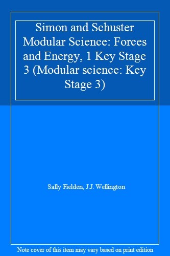 Simon and Schuster Modular Science: Forces and Energy, 1 Key Sta