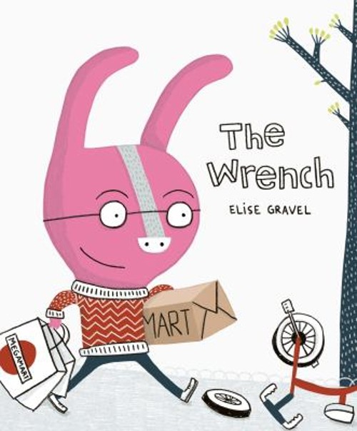 The Wrench Picture Book Elise Gravel