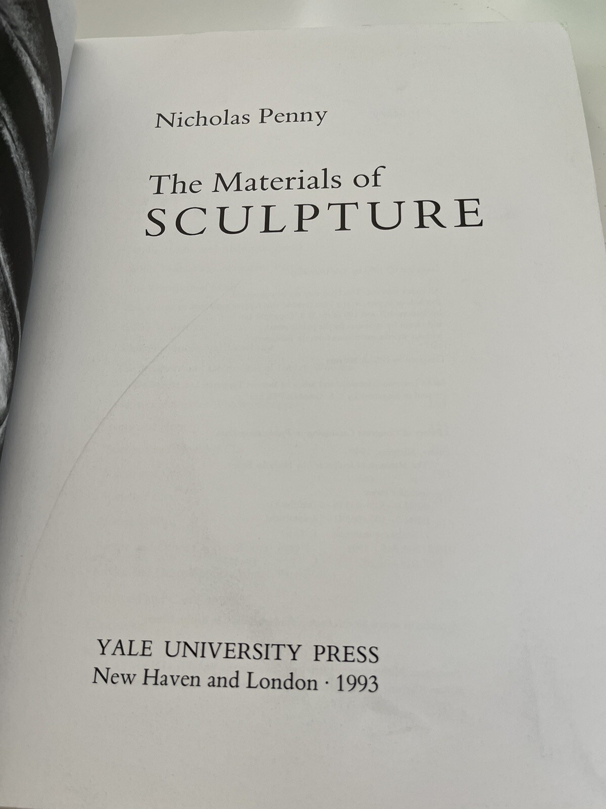 The Materials Of Sculpture By Nicholas Penny 1993 Yale University Press
