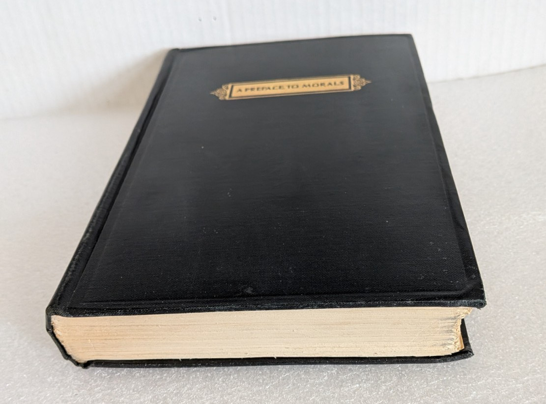A Preface to Morals by Walter Lippmann (1929, Hardcover) First Edition